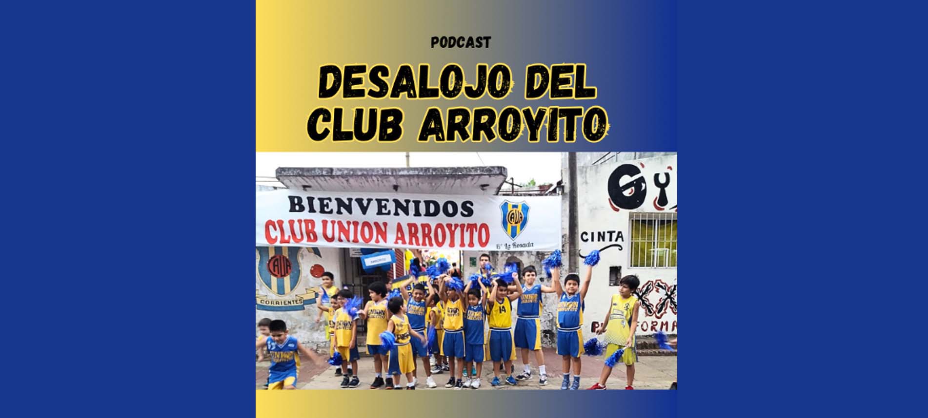 Desalojo del Club Arroyito