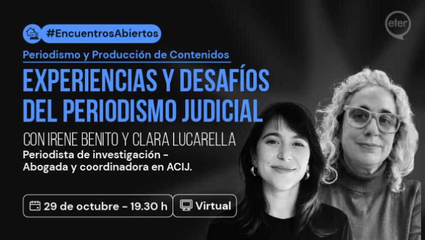 Experiencias y desafíos del Periodismo judicial