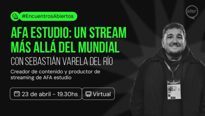 AFA estudio: un stream más allá del Mundial
