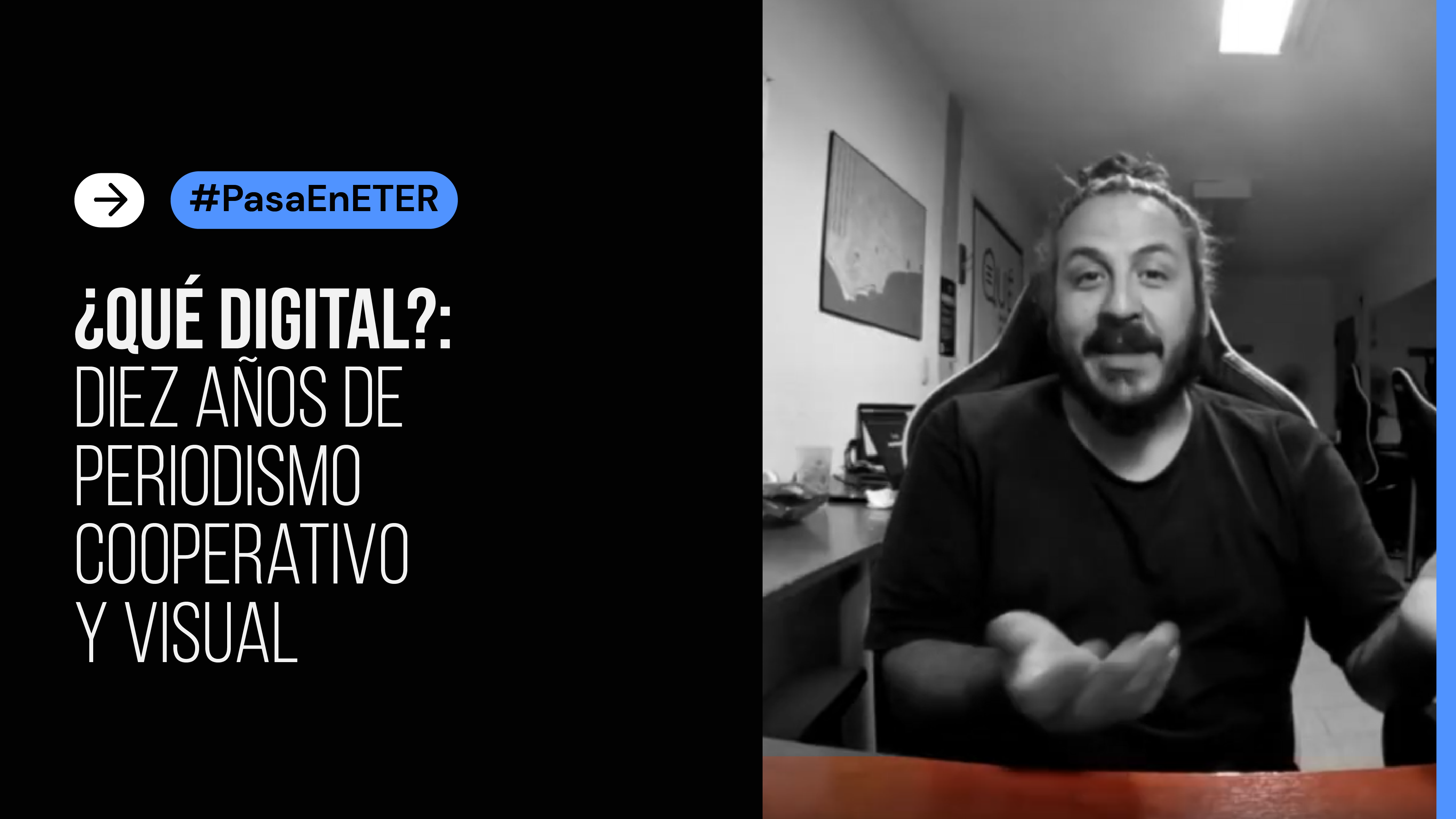 Periodismo cooperativo y enfoque visual: la experiencia de ¿Qué Digital?